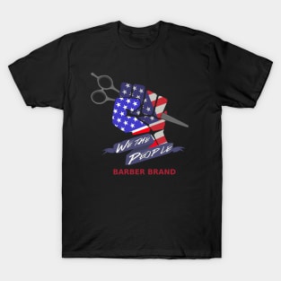 We The People Barber Brand T-Shirt